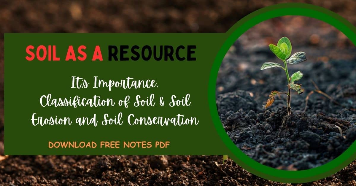 Soil is a Very Important Resource